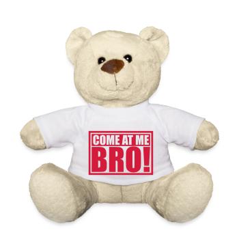 come at me bro - Teddy - Weiß - Vorne