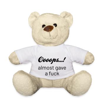 ooops almost gave a f - Teddy - Weiß - Vorne