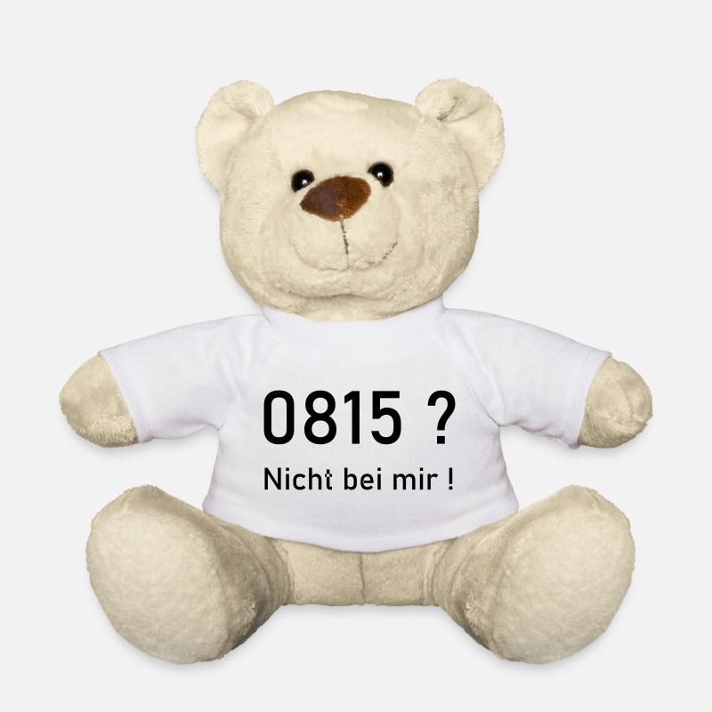 0815? Nicht bei mir! - Teddy - Weiß