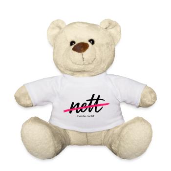Nice - Not today. That was yesterday. - Teddy Bear - white - Front