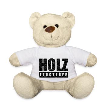 Holzflüsterer als Motiv für Holzfäller und Co. - Teddy - Weiß - Vorne