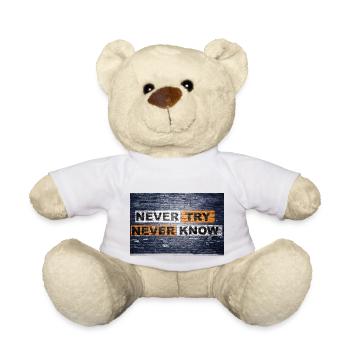 Never Try never know Ziegelsteinmauer Motivation - Teddy - Weiß - Vorne