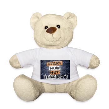 Start Now Not Tomorrow Spruch Schriftzug Graffiti - Teddy - Weiß - Vorne