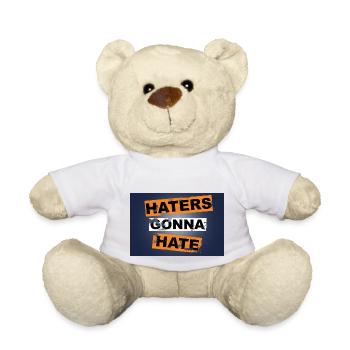 Hater werden es hassen, Schriftzüge zu sagen - Teddy - Weiß - Vorne