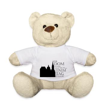 der dom wurde auch nicht an einem tag erbaut - Teddy - Weiß - Vorne