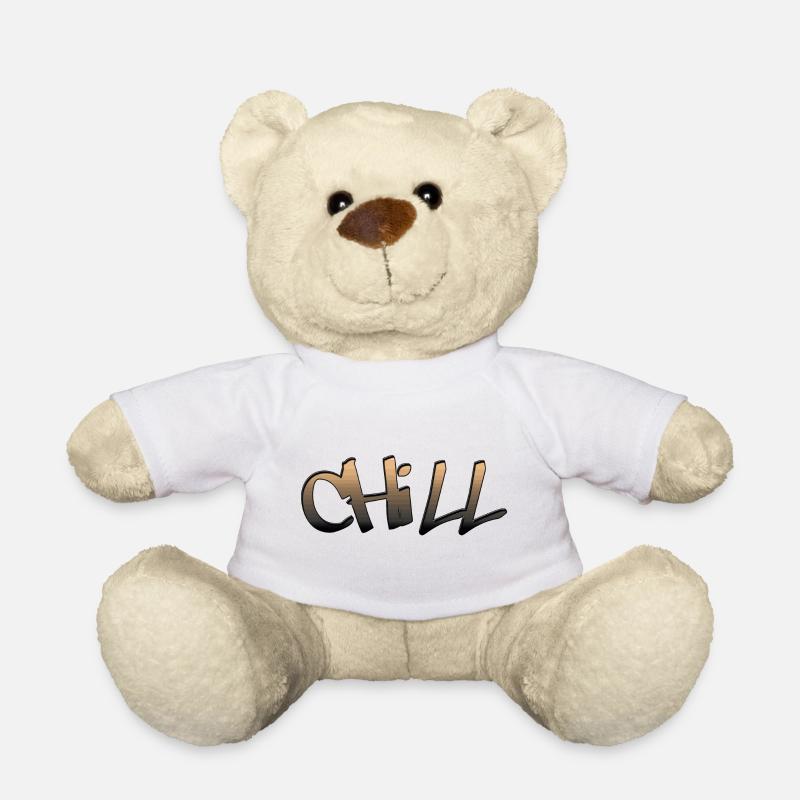 Chill, chill, Chill mal, abhängen, abschalten - Teddy - Weiß