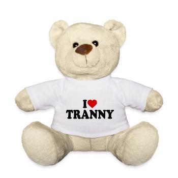 I love tranny - Teddy - Weiß - Vorne