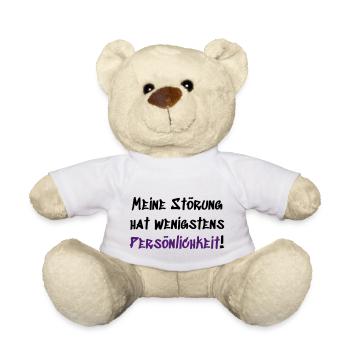 Meine Störung hat Persönlichkeit - Teddy - Weiß - Vorne
