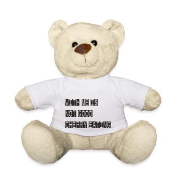WITH ME IS NOT GOOD CHERRY EATING - Nounours - blanc - Devant