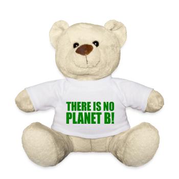There is no planet B - Teddy - Weiß - Vorne
