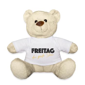 Freitag, du geile Sau | lustige Sprüche, Bier - Teddy - Weiß - Vorne