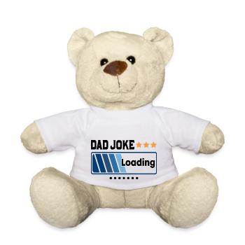 Dad Joke Loading... - Teddy - Weiß - Vorne