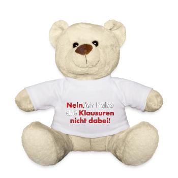 Ich habe die Klausuren nicht dabei - Teddy - Weiß - Vorne