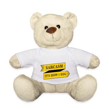 LE SARCASME EST LA FAÇON DONT JE M’EMBRASSE - Nounours - blanc - Devant