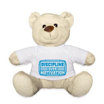 discipline over motivation Zitat - Teddy - Weiß - Vorne