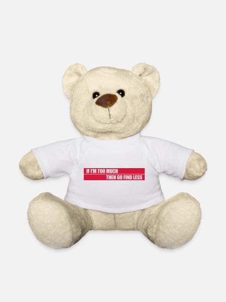 if im too much - Teddy - Weiß