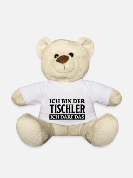 Tischler Spruch Beruf Lustiges Tischler Geschenk - Teddy - Weiß