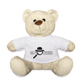 Be focused - Sei fokussiert - Teddy - Weiß - Vorne