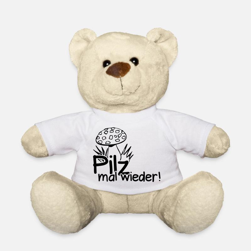 Pilz Spruch Pilzsammler Wald Herbst Geschenk - Teddy - Weiß