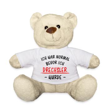 Drechsler Lustiger Spruch Drechseln Beruf Geschenk - Teddy - Weiß - Vorne