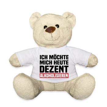 Ich Möchte Mich Heute Dezent Alkoholisieren - Teddy - Weiß - Vorne