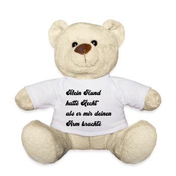 Mein Hund hatte Recht - Teddy - Weiß - Vorne