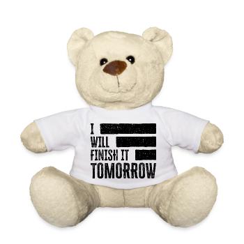Drôle de design « Je le terminerai demain » - Nounours - blanc - Devant