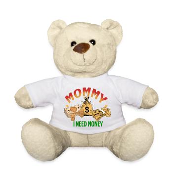 Maman, j’ai besoin d’argent ! - Nounours - blanc - Devant