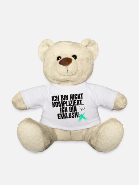 Ich bin nicht kompliziert. Ich bin exklusiv. - Teddy - Weiß