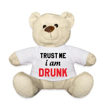 Trust Me I'm Drunk - Alcohol - Teddy Bear - white - Front