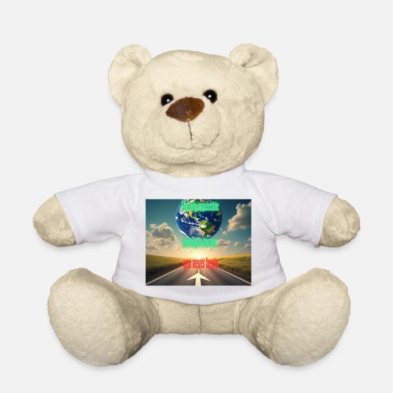 Nur die Reise die du nicht beginnst ist unmöglich - Teddy - Weiß