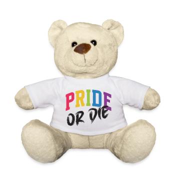 LGBT Pride Month - Pride or Die - Teddy Bear - white - Front