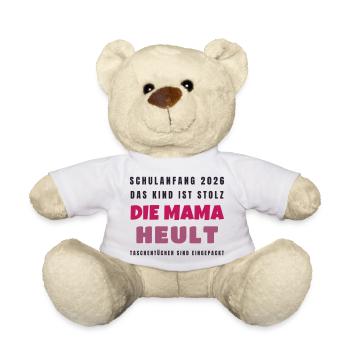 Schulanfang 2026 Kind stolz Mama heult - Lustig - Teddy - Weiß - Vorne