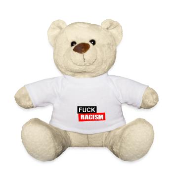 fuck racism gegen rassismus - Teddy - Weiß - Vorne