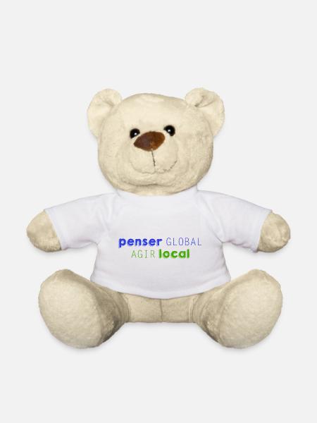 Think GLOBAL, Act LOCAL - Teddy Bear - white