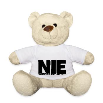 Nie wieder ist jetzt - Gegen Rechts, gegen Hetze - Teddy - Weiß - Vorne