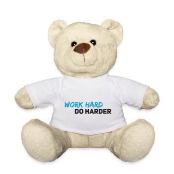 Work hard do harder - Teddy - Weiß - Vorne