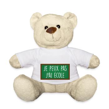 Je peux pas j'ai école / humour rentrée des classe - Nounours - blanc - Devant
