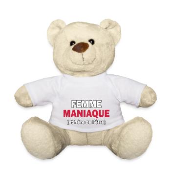 femme maniaque / t-shirt humour femme - Nounours - blanc - Devant