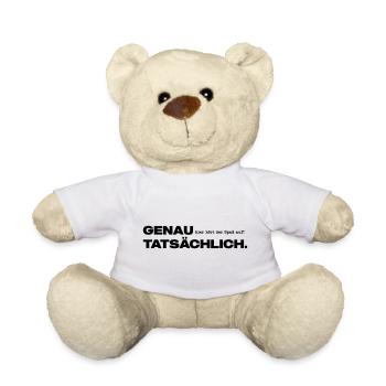 Genau hier hört der Spaß auf Tatsächlich. - Teddy - Weiß - Vorne