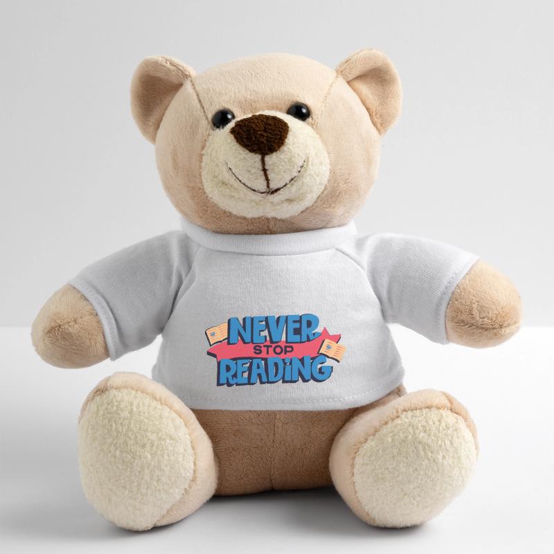 never stop reading Teddy Bear