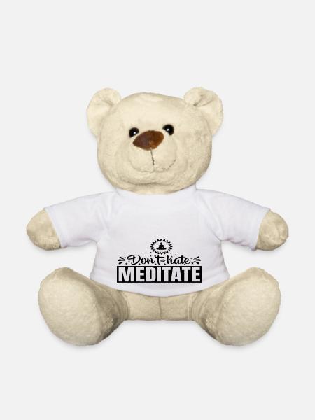 Don´t hate Meditate - Teddy - Weiß