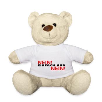 Nein einfach nur nein - Teddy - Weiß - Vorne