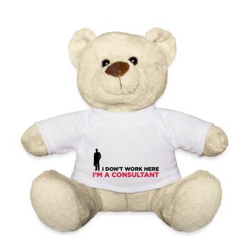Je ne travaille pas. Je suis un consultant en - Nounours - blanc - Devant