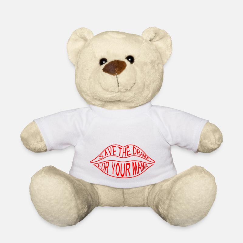 save the drama for your mama - Teddy - Weiß