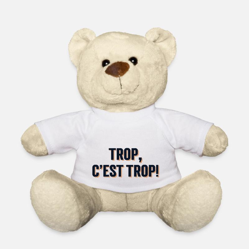 Trop, c'est trop! - Nounours - blanc