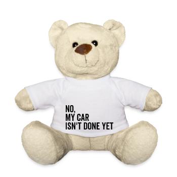 Non Ma voiture n’est pas encore terminée - Nounours - blanc - Devant