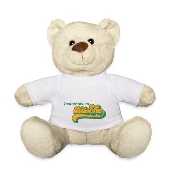 Immer schön sutsche - Teddy - Weiß - Vorne