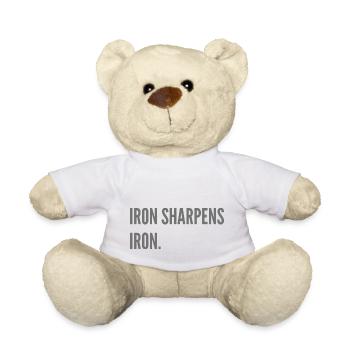 Iron sharpens iron. - Teddy Bear - white - Front