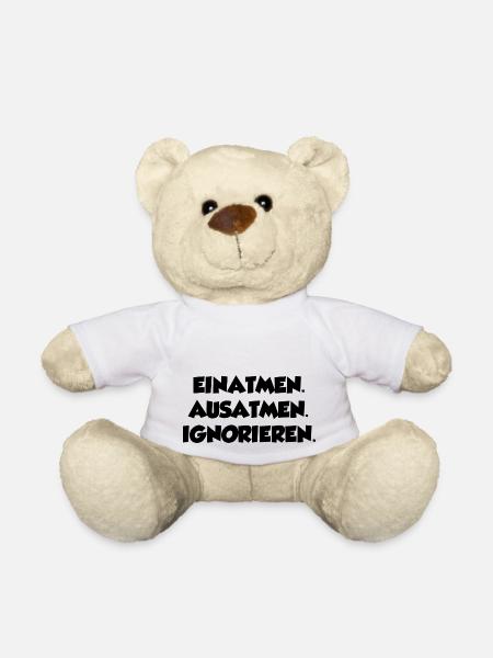 Lustiger Spruch Bild Witzig Humor Geschenkidee - Teddy - Weiß